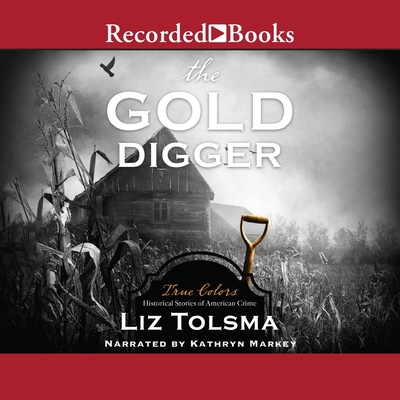 The Gold Digger (True Colors #9) (MP3 CD)