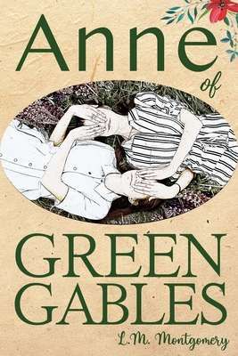 Anne of Green Gables By L. M. Montgomery, Alex Williams (Revised by), 5310 Publishing (Prepared by) Cover Image