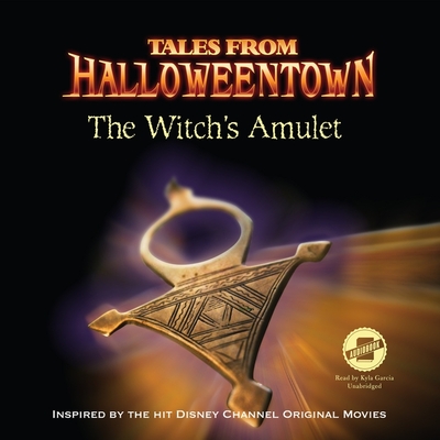 The Witch's Amulet Lib/E: Tales from Halloweentown
