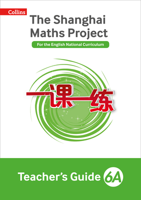 The Shanghai Maths Project Teacher's Guide Year 6 By Paul Hodge, Nicola Palin, Paul Wrangles Cover Image
