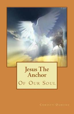 Jesus The Anchor Cover Image