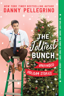 The Jolliest Bunch: Holidays to Un-Remember Cover Image