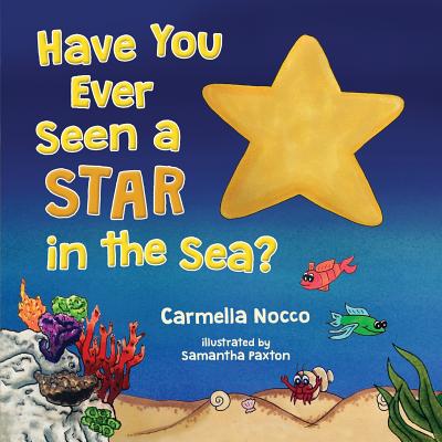 Have You Ever Seen a Star in the Sea? Cover Image