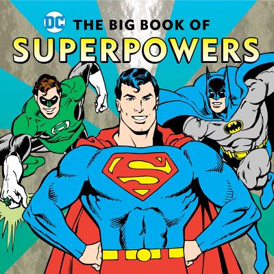 The Big Book of Superpowers (DC Super Heroes #17) By Morris Katz Cover Image