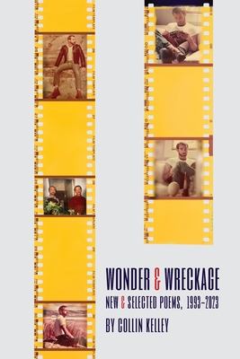 Cover for Wonder & Wreckage: New & Selected Poems, 1993-2023