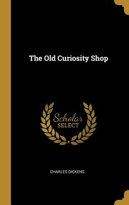 The Old Curiosity Shop
