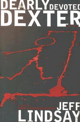 Dearly Devoted Dexter Hardcover Politics And Prose Bookstore