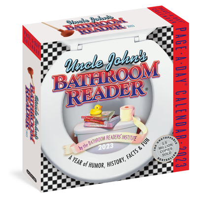 Uncle John’s Bathroom Reader Page-A-Day Calendar 2023: A Year of Humor, History, Facts & Fun Cover Image