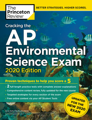 Cracking the AP Environmental Science Exam, 2020 Edition: Practice Tests & Prep for the NEW 2020 Exam (College Test Preparation) By The Princeton Review Cover Image