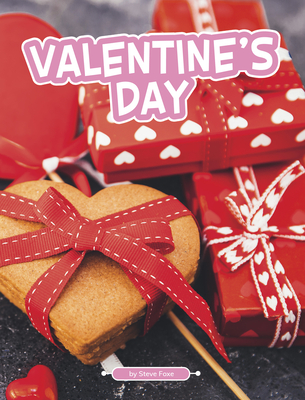 Valentine's Day (Traditions & Celebrations)