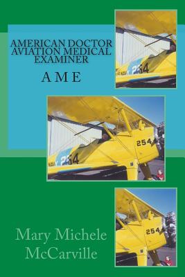 American Doctor: Aviation Medical Examiner (AME)