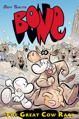 The Great Cow Race: A Graphic Novel (Bone #2) Cover Image