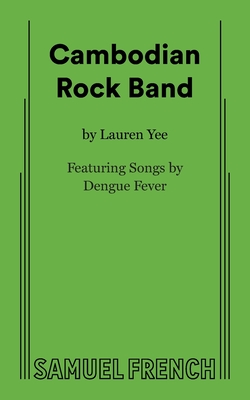Cambodian Rock Band By Lauren Yee Cover Image