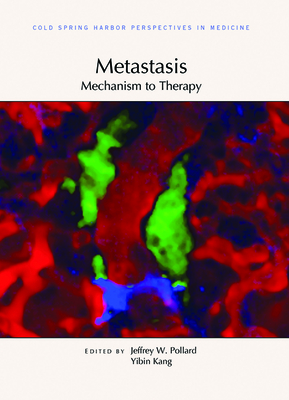 Metastasis: Mechanism to Therapy (Perspectives Cshl) Cover Image