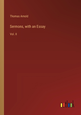 Sermons, with an Essay: Vol. II Cover Image