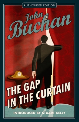 The Gap in the Curtain By John Buchan Cover Image
