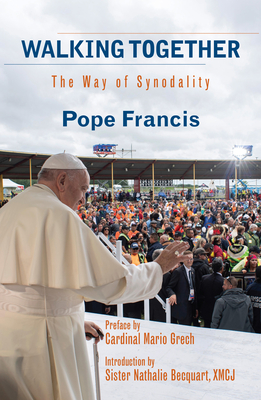 Walking Together: The Way of Synodality By Pope Francis Cover Image
