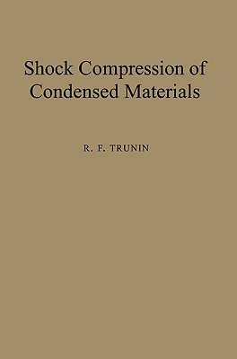 Shock Compression of Condensed Materials By R. F. Trunin Cover Image