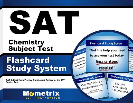 SAT Chemistry Subject Test Flashcard Study System: SAT Subject