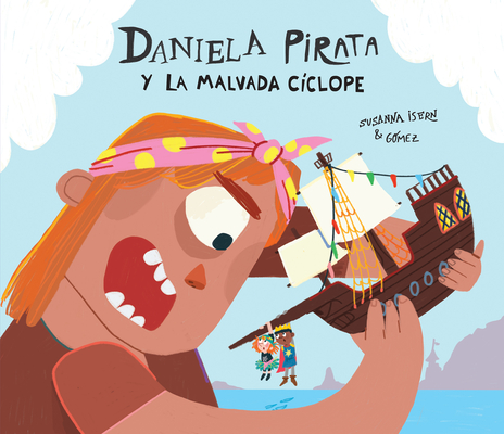 Daniela Pirata Y La Malvada Cíclope (Egalit)