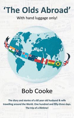 The Olds Abroad By Bob Cooke Cover Image