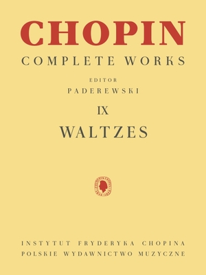 Waltzes: Chopin Complete Works Vol. IX Cover Image
