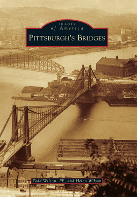 Pittsburgh's Bridges Cover Image