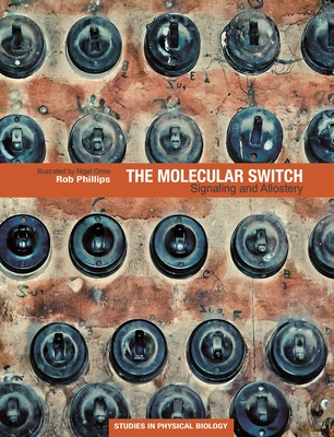 The Molecular Switch: Signaling and Allostery Cover Image