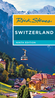 Rick Steves Switzerland By Rick Steves Cover Image