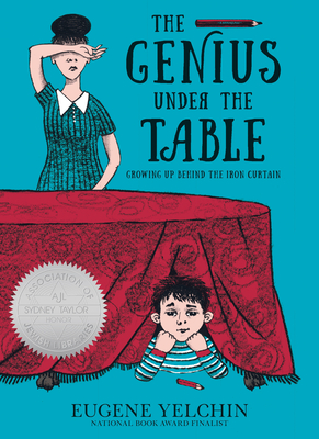 The Genius Under the Table: Growing Up Behind the Iron Curtain Cover Image