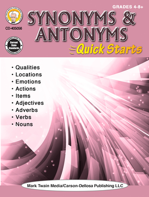 Synonyms & Antonyms Quick Starts Workbook, Grades 4 - 12 Cover Image