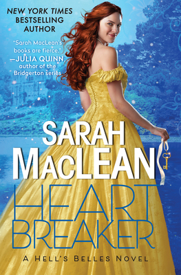 Heartbreaker: A Hell's Belles Novel By Sarah MacLean Cover Image