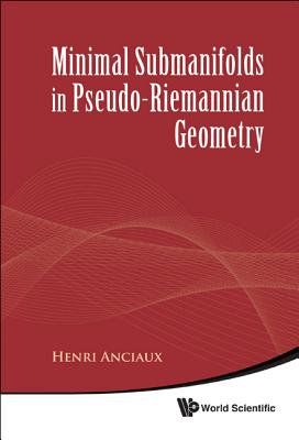 Minimal Submanifolds in Pseudo-Riemannian Geometry Cover Image
