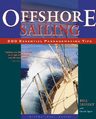 Offshore Sailing: 200 Essential Passagemaking Tips Cover Image