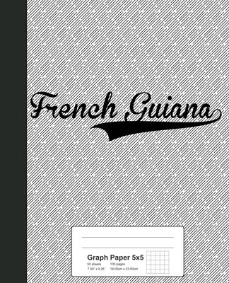 Graph Paper 5x5: FRENCH GUIANA Notebook By Weezag Cover Image