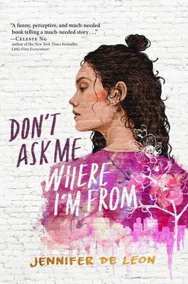 Don't Ask Me Where I'm From By Jennifer De Leon, Elena Garnu (Illustrator) Cover Image
