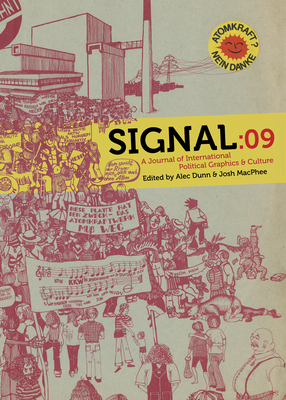Signal: 09: A Journal of International Political Graphics and Culture
