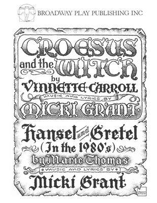 Croesus and the Witch and Hansel and Gretel (in the 1980s) By Vinnette Carroll, Marie Thomas, Micki Grant (Composer) Cover Image