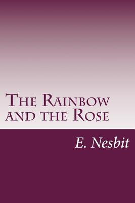 The Rainbow and the Rose Cover Image