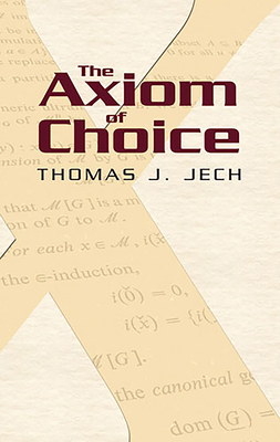 The Axiom of Choice (Dover Books on Mathematics) Cover Image