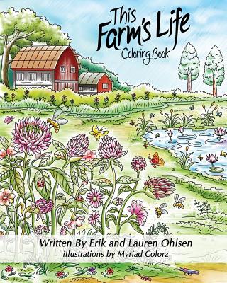This Farm's Life Adult Coloring Book (Storyscapes Book #3) By Erik Ohlsen Cover Image