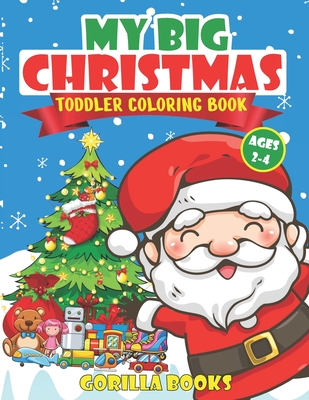 Santa Coloring Book for Kids Ages 3-5: Christmas books: coloring books for  kids - paperback (Paperback)
