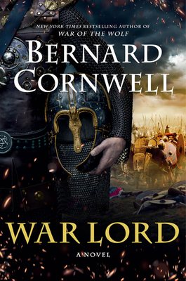War Lord: A Novel (Saxon Tales #13) By Bernard Cornwell Cover Image