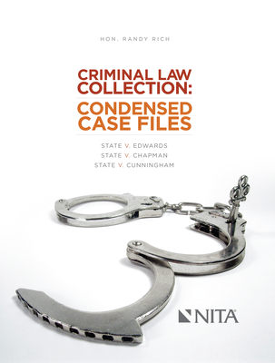 Criminal Law Collection: Condensed Case Files: State v. Edwards, State v. Chapman, State v. Cunningham Cover Image