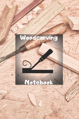 Woodcarving Notebook Cover Image