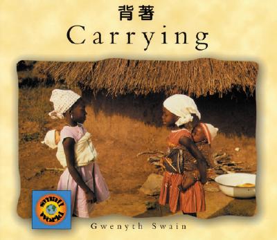 Carrying (English–Chinese) (Small World series)