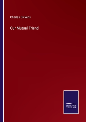 Our Mutual Friend Cover Image