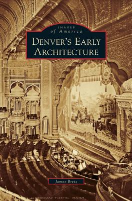 Denver's Early Architecture Cover Image