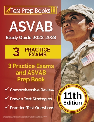 ASVAB Study Guide 2022-2023: 3 Practice Exams and ASVAB Prep Book [11th Edition] By Joshua Rueda Cover Image