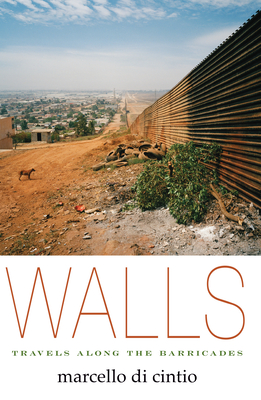 Walls: Travels Along the Barricades Cover Image